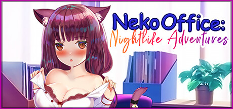 猫办公室夜生活冒险/Neko Office: Nightlife Adventures（Build.10954970）-游戏广场