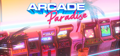 街机乐园/Arcade Paradise（更新v1112）-游戏广场