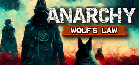 无政府状态：狼的法则/Anarchy Wolfs law-游戏广场