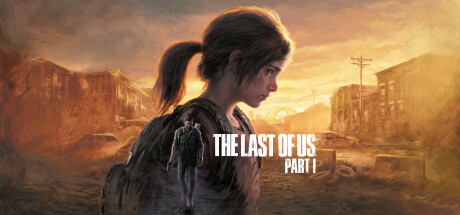 最后生还者-美末1/The Last of Us™ Part I（更新V1.1.0HF+预购奖励+前传–全DLC）-游戏广场