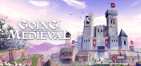 前往中世纪/Going Medieval（更新v0.14.17）-游戏广场