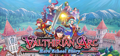 魔法学院：英雄校园物语/Valthirian Arc Hero School-游戏广场