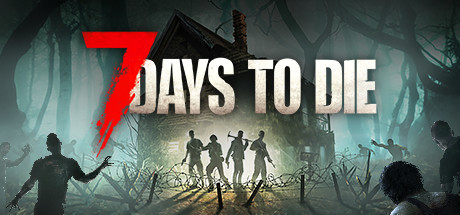 七日啥/7 Days to Die（更新A21.B317丨局域网联机）-游戏广场