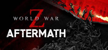 僵尸世界大战：劫后余生/ World War Z: Aftermath（更新v20231208_v411710 ）-游戏广场