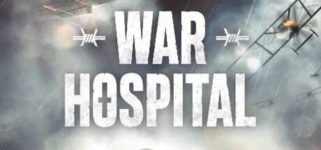 战地医院/War Hospital （更新v18.01.2024）-游戏广场