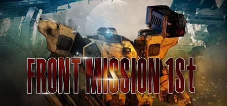 前线任务1:重制版/Front Mission 1st: Remake-游戏广场