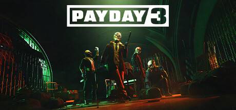 收获日3/PAYDAY3（更新v1.0.0.698884-网络联机）-游戏广场