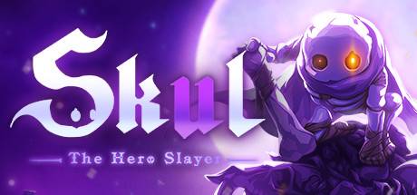 小骨英雄杀手/Skul: The Hero Slayer（更新v1.9.1）-游戏广场