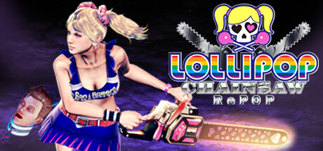 电锯甜心RePOP/LOLLIPOP CHAINSAW RePOP （更新 v1.0.5 ）-游戏广场